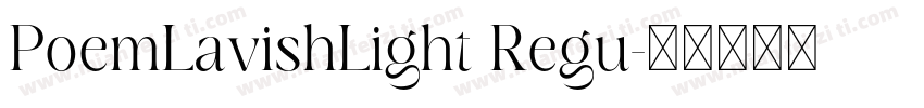 PoemLavishLight Regu字体转换